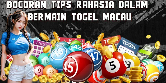 Bocoran Tips Rahasia Dalam Bermain Togel Macau
