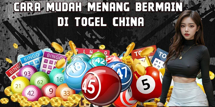 Cara Mudah Menang Bermain di Togel China